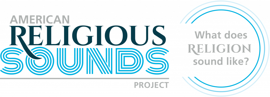 Logo that reads The American Religious Sounds Project and has a question that reads, what does religion sound like?