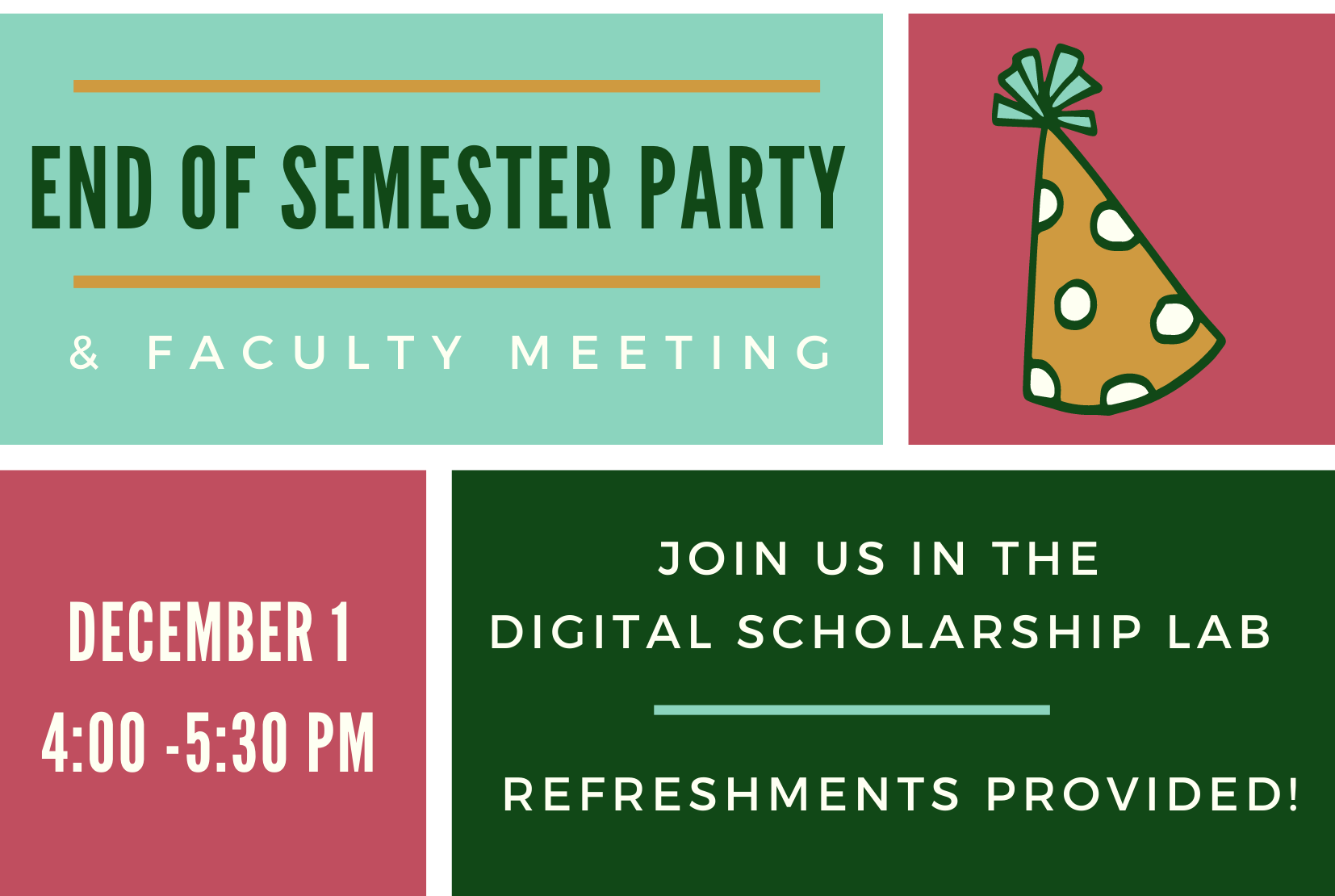 End of Semester Celebration Fall 2023